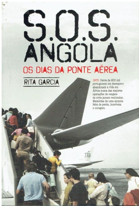 7840 SOS Angola Os Dias da Ponte Aérea de Rita Garcia