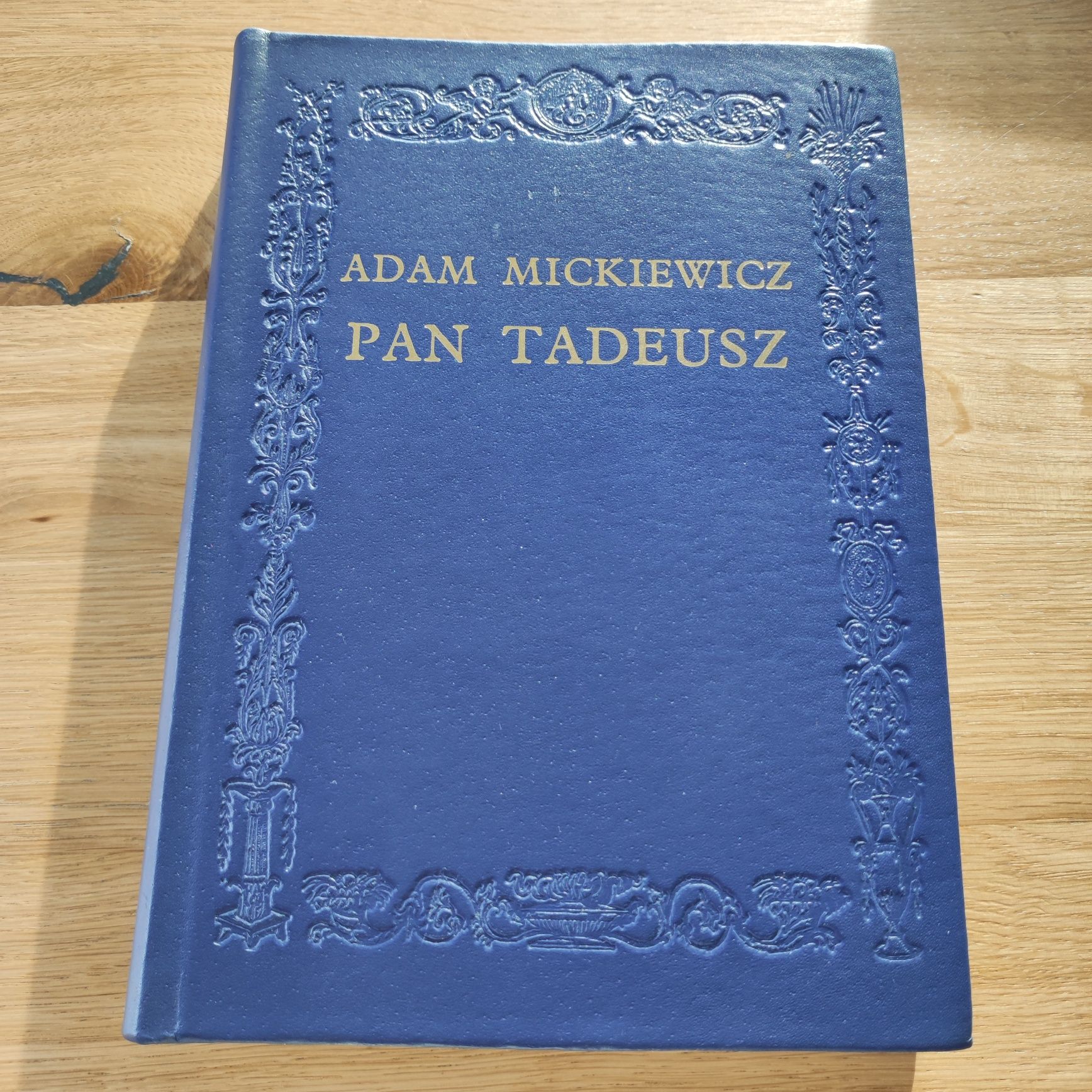Adam Mickiewicz Pan Tadeusz