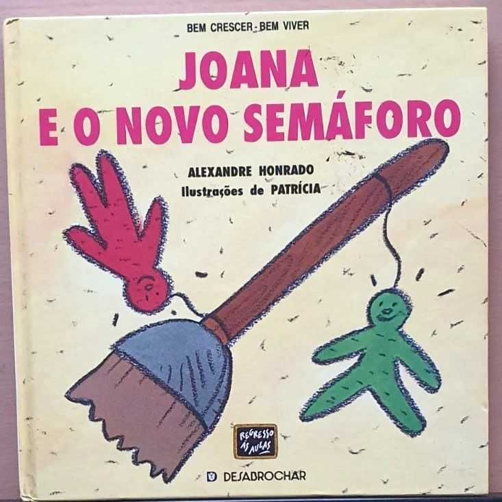 Joana e o Novo Semáforo de Alexandre Honrado livro infantil