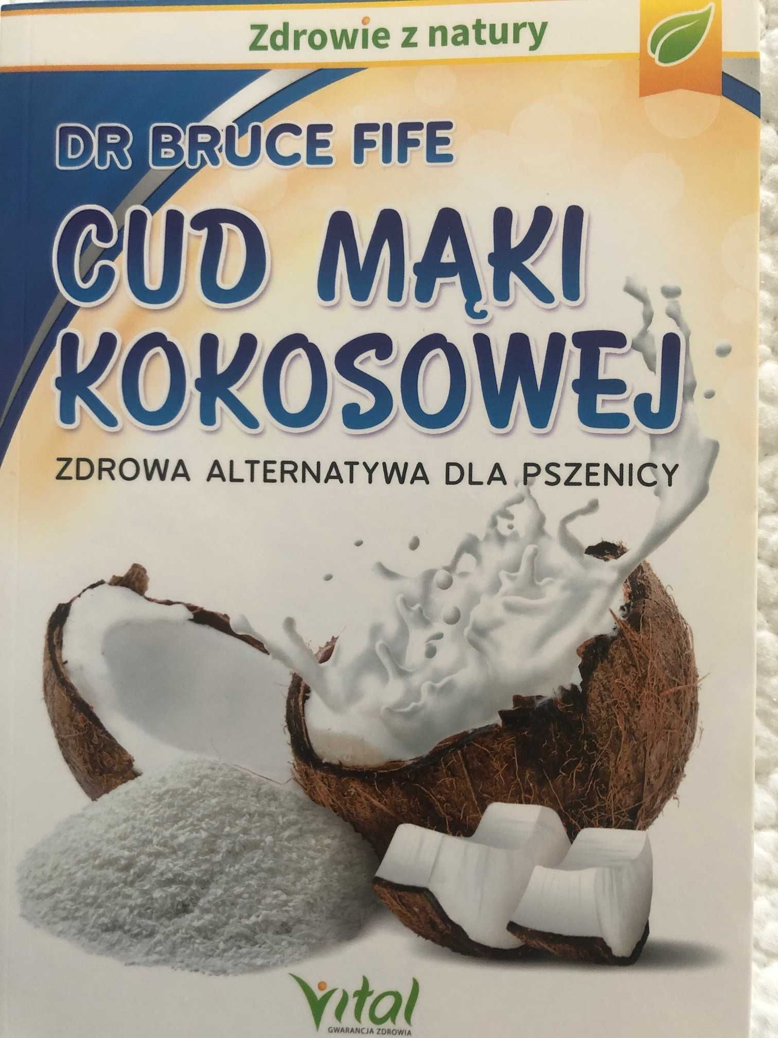 Cud mąki kokosowej - dr Bruce Fife