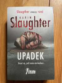 Karin Slaughter - Upadek