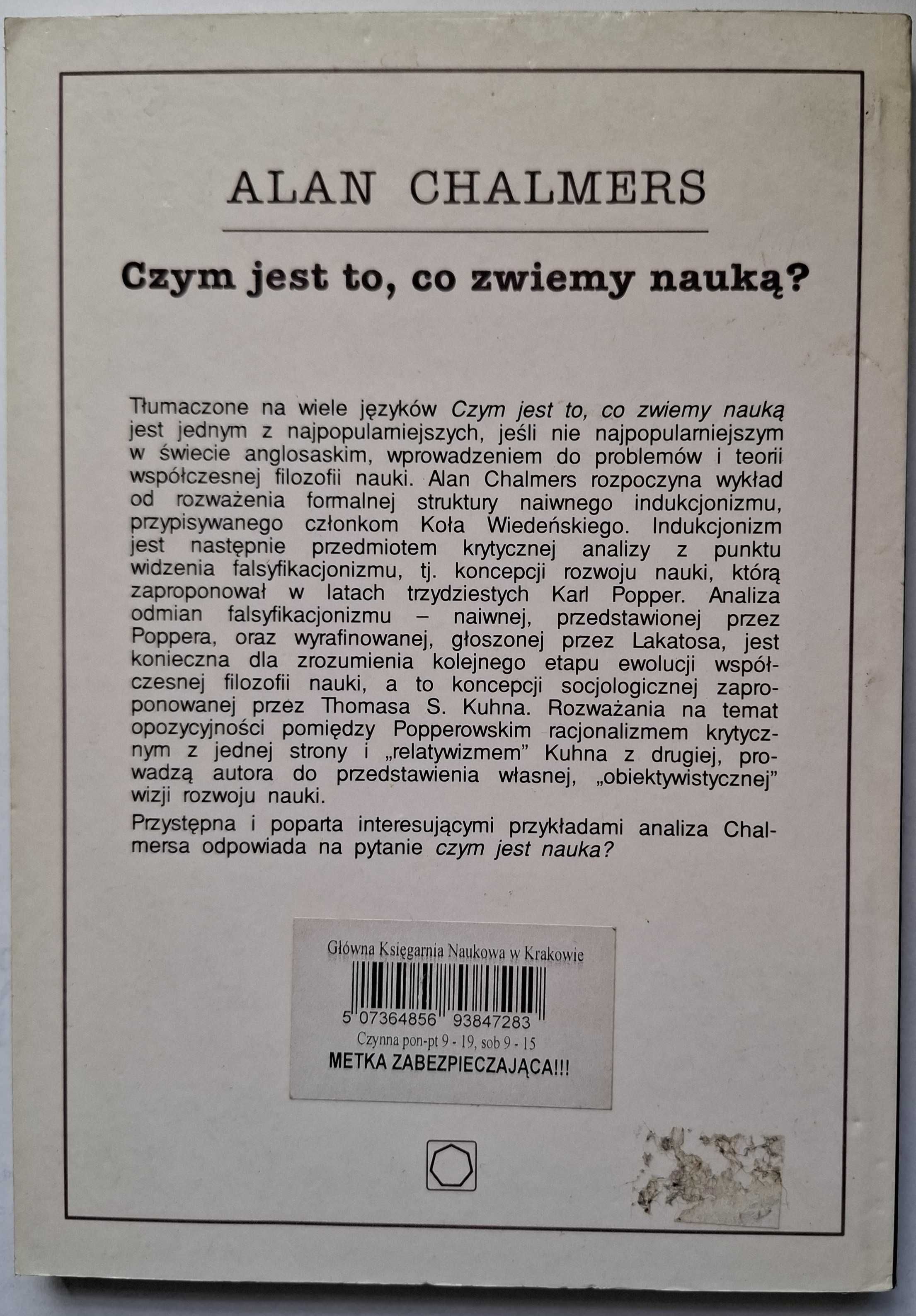 Alan Chalmers - Czym jest to, co zwiemy nauką?
