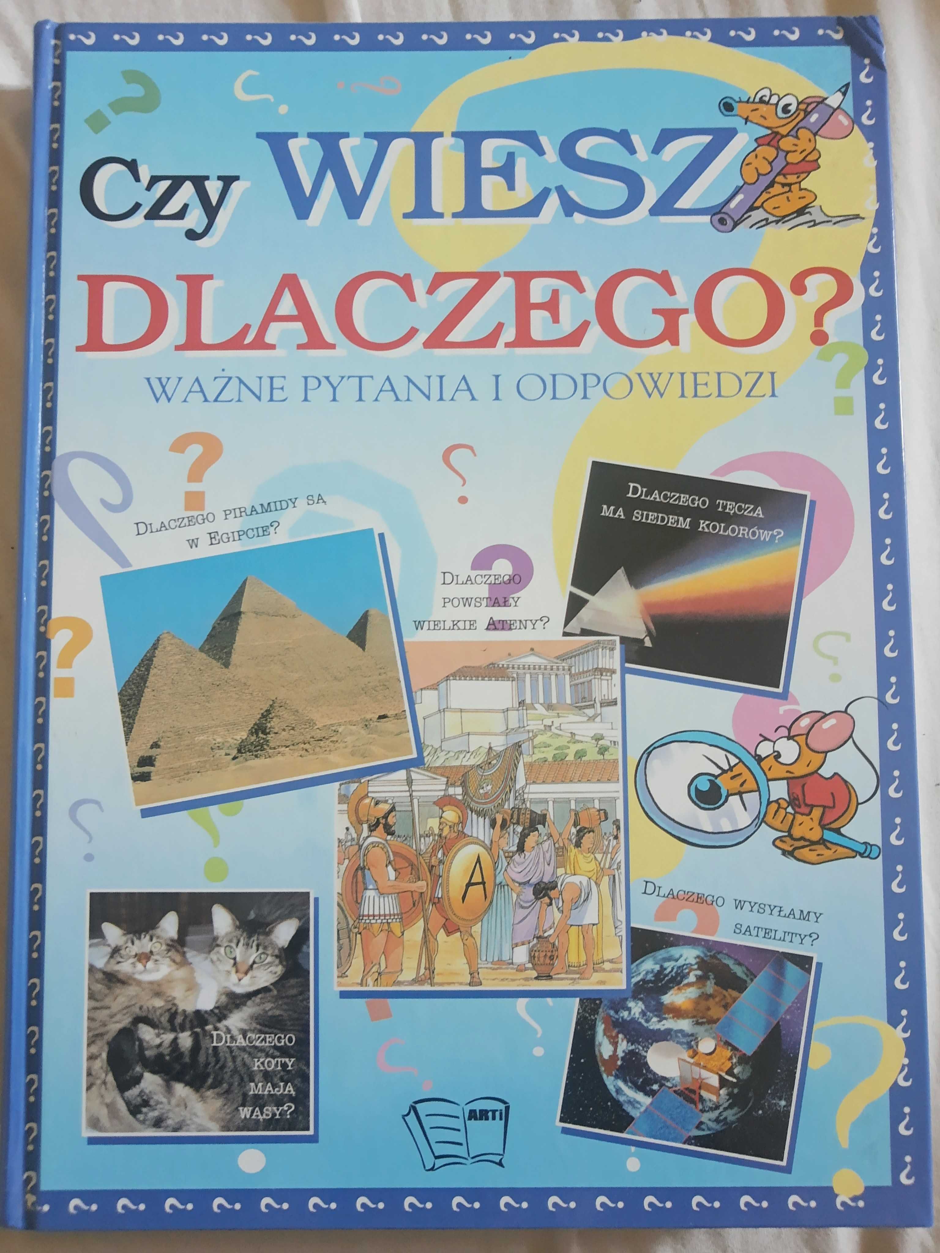 Encyklopedia dla dzieci "Czy wiesz dlaczego?"