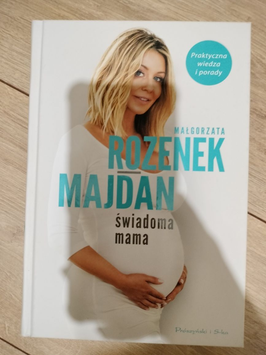 Świadoma mama Rozenek