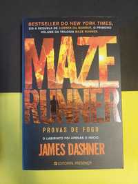 James Dashner - Maze runner: Provas de fogo