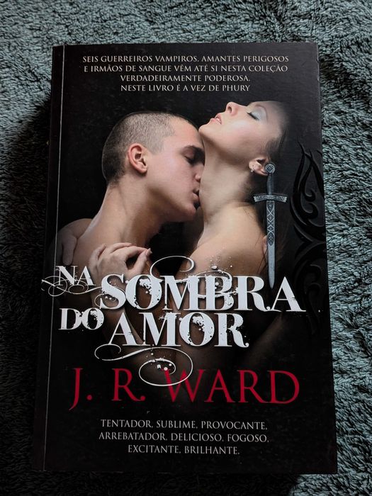 Na Sombra do Amor - J. R. Ward (Livro 6)