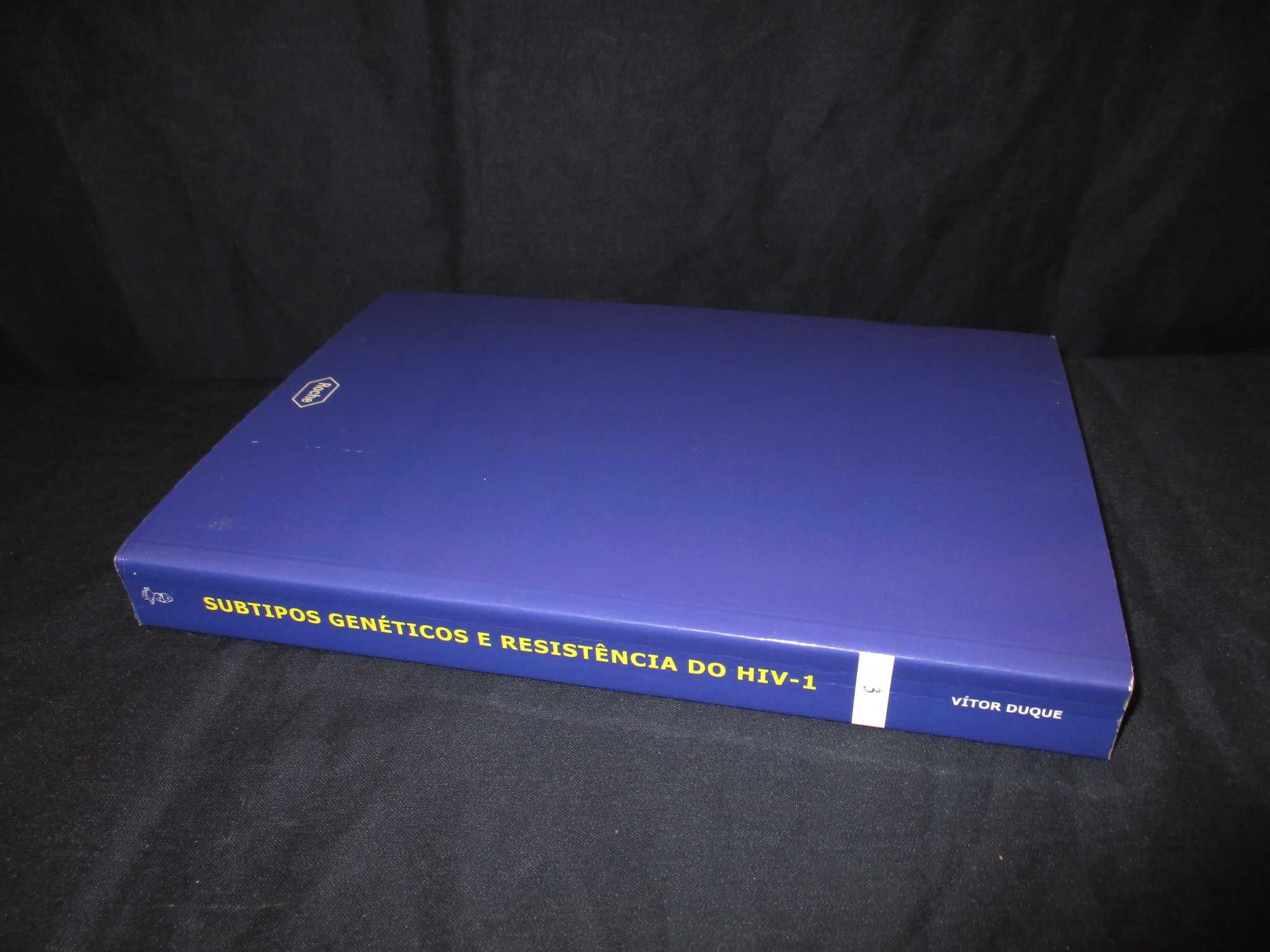 Livro Subtipos Genéticos e resistência do HIV-1 Vítor Duque Minerva