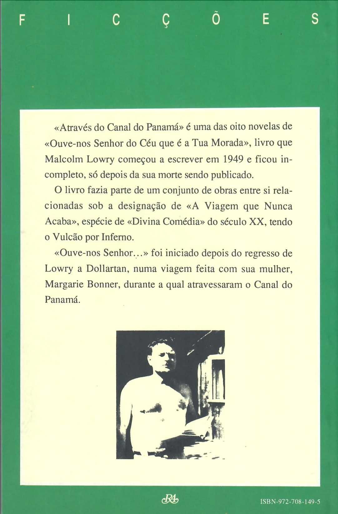 MALCOLM LOWRY «Através da Canal do Panamá» tradução ANA HATHERLY