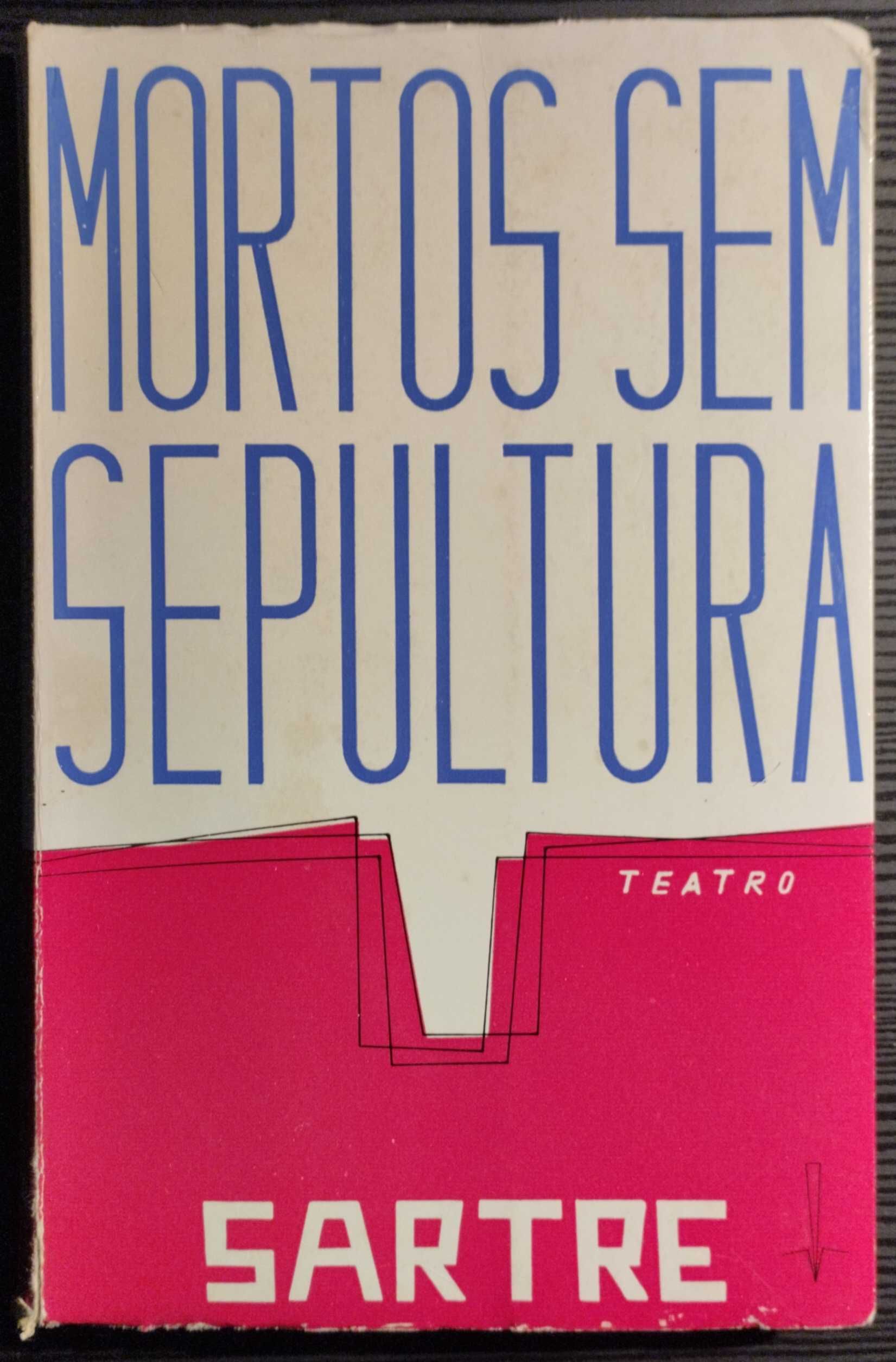 Livro - Mortos sem Sepultura - Jean-Paul Sartre