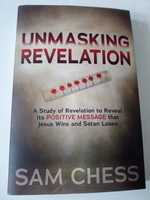 Unmasking revelation (Jesus, satan) - Sam Chess