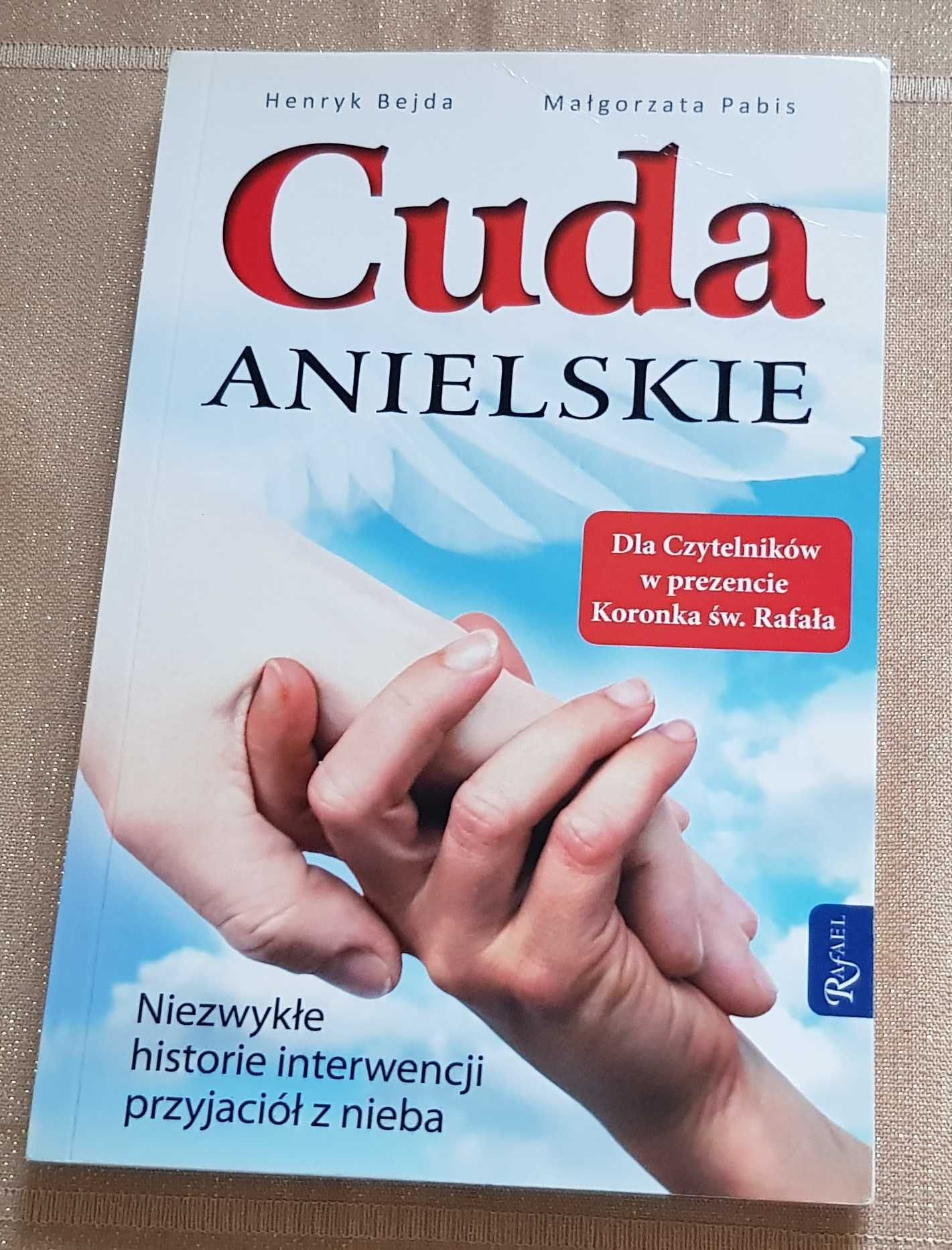 Henryk Bejda, Cuda Anielskie