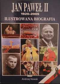 Jan Paweł II ilustrowana biografia Andrzej Nowak