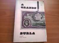 A Grande Burla (Alves dos Reis) - Murray Teigh Bloom