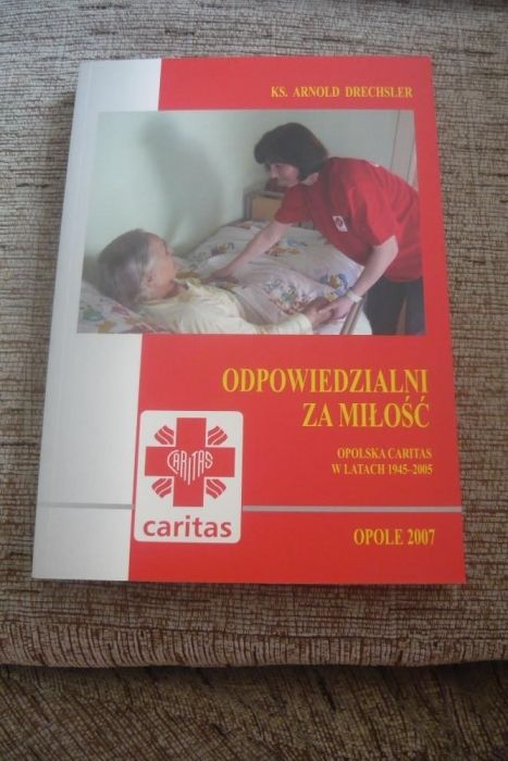 Książka Caritas Odpowiedzialni za miłość ks. A.Drechsler
