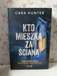 Książka bestseller Cara Hunters thriller psychologiczny Kto mieszka za