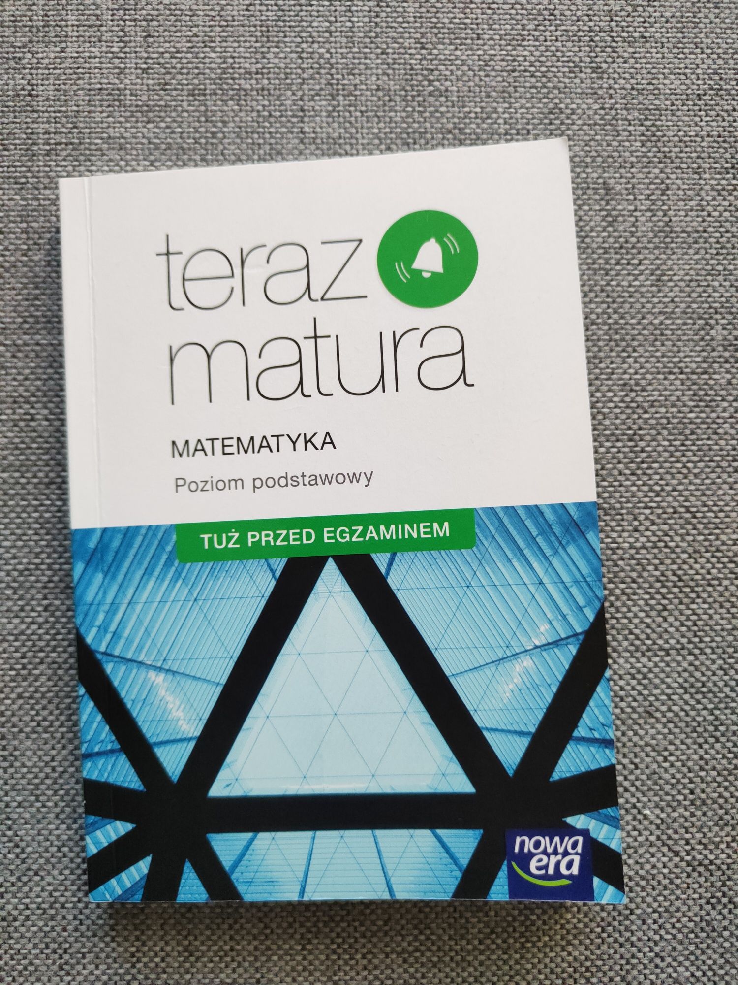 Teraz matura - matematyka poziom podstawowy ( Nowa era )