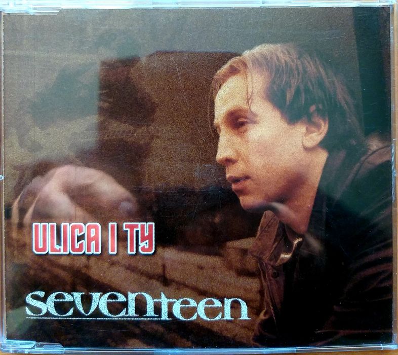 CDs Seventeen Ulica I Ty 2004r Sixteen