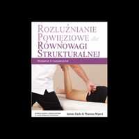 Rozluźnianie powięziowe dla równowagi strukturalnej NOWA NaMedycyne