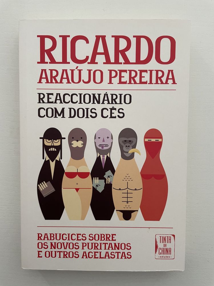 Livro “reaccionario com dois ces” de ricardo araujo pereira