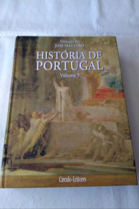 História de Portugal Quinto Volume O Liberalismo