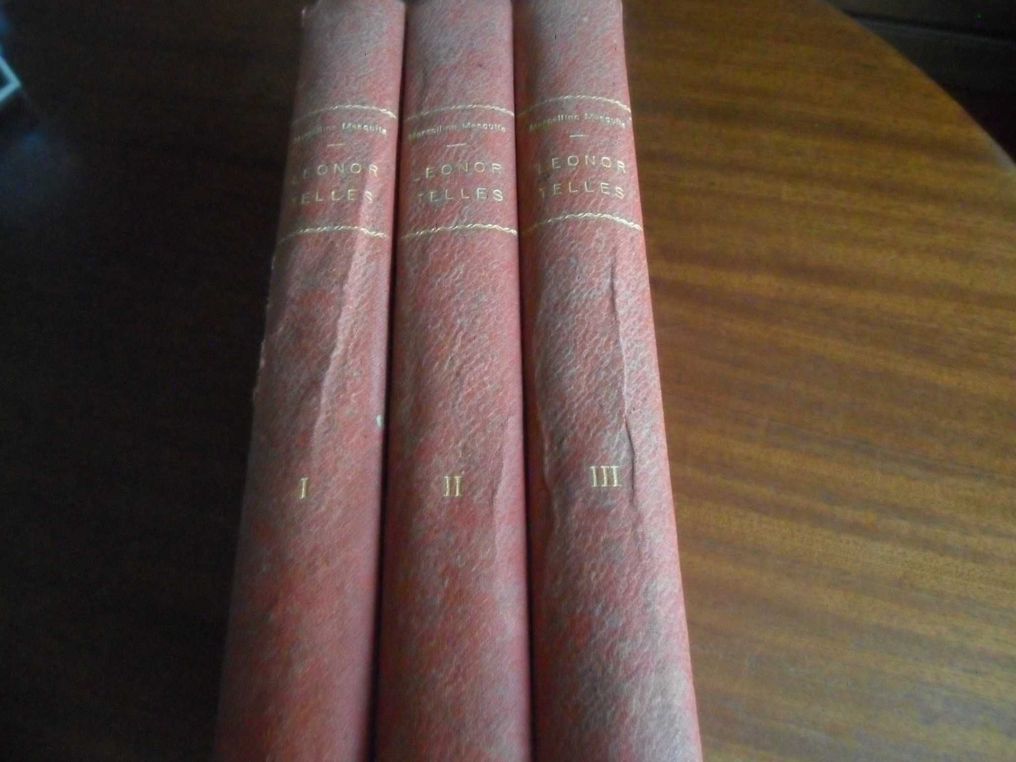 "Leonor Teles" - 3 Volumes de Marcelino Mesquita - 1ª Ed. 1904 a 1905