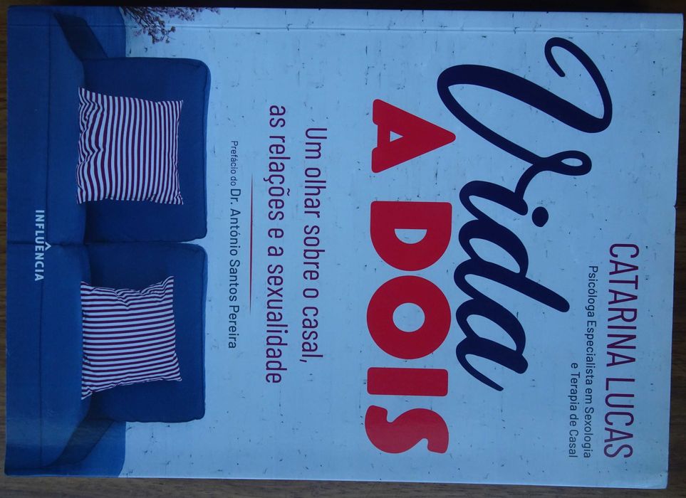 Vida a Dois (Um Olhar Sobre O Casal As Relações e A Sexualidade)