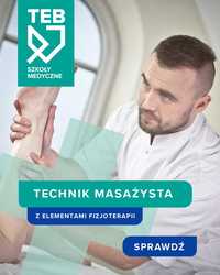 Technik masażysta z elementami fizjoterapii TEB Opole - czesne 0 zł