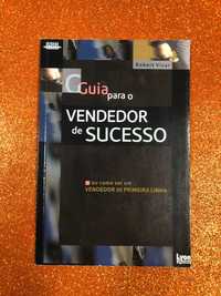 Guia para o vendedor de sucesso - Robert Vicar