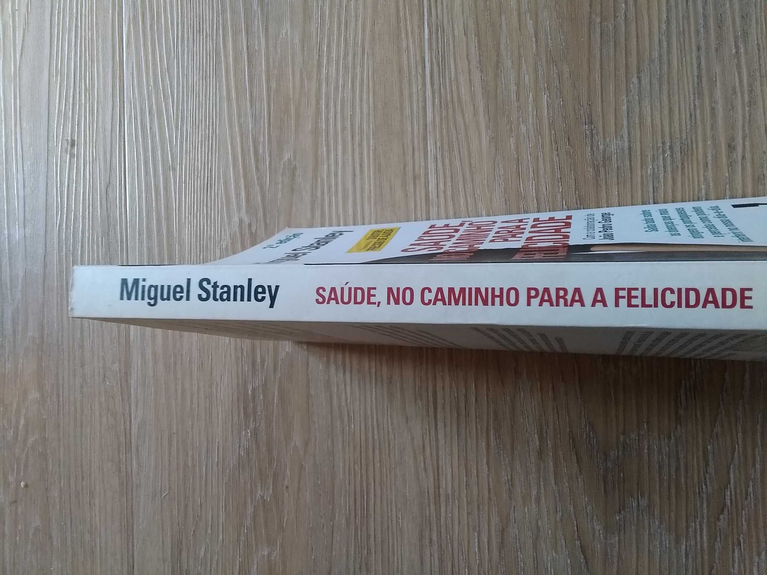 Saúde, no caminho para a felicidade-Miguel Stanley