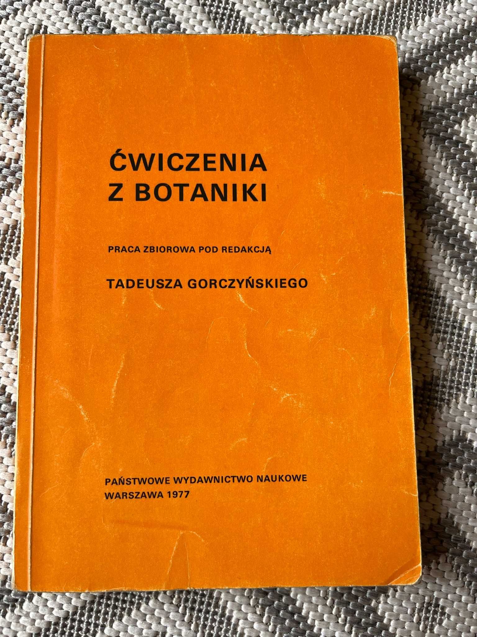 Ćwiczenia z botaniki Tadeusz Gorczyński