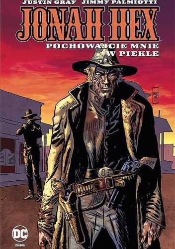 Jonah Hex: Pochowajcie mnie w piekle