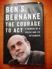 "The courange to act "  Ben Bernanke - Noblista 2022