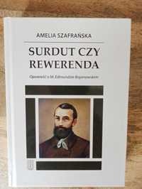 A. Szafrańska - Surdut czy rewerenda. Opowieść o bł. E. Bojanowskim