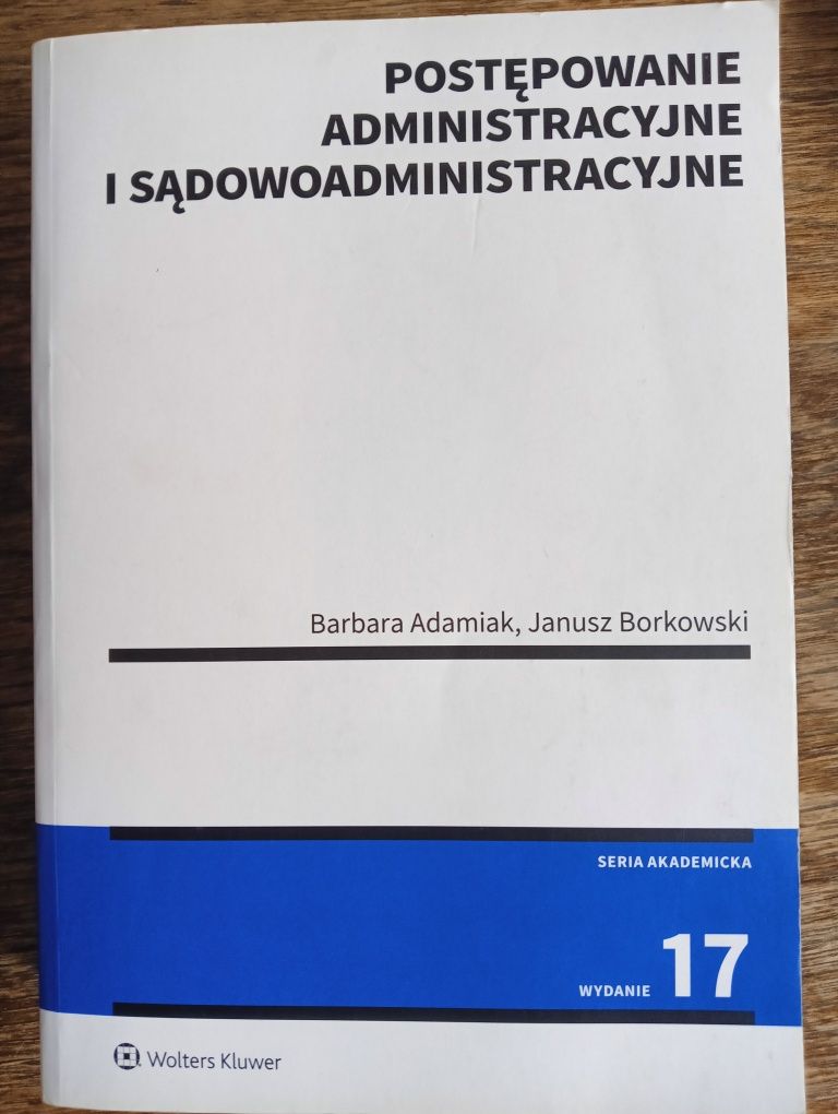 Adamiak/Borkowski Postępowanie administracyjne i sądowoadministracyjne