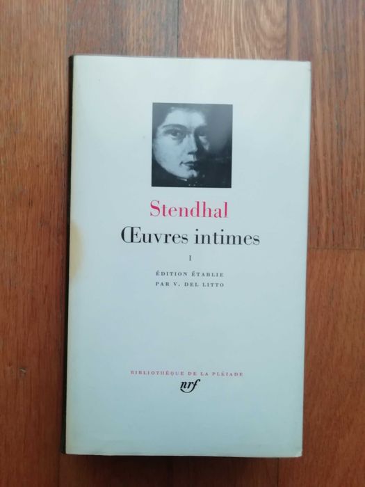Stendhal - Oeuvres Intimes I