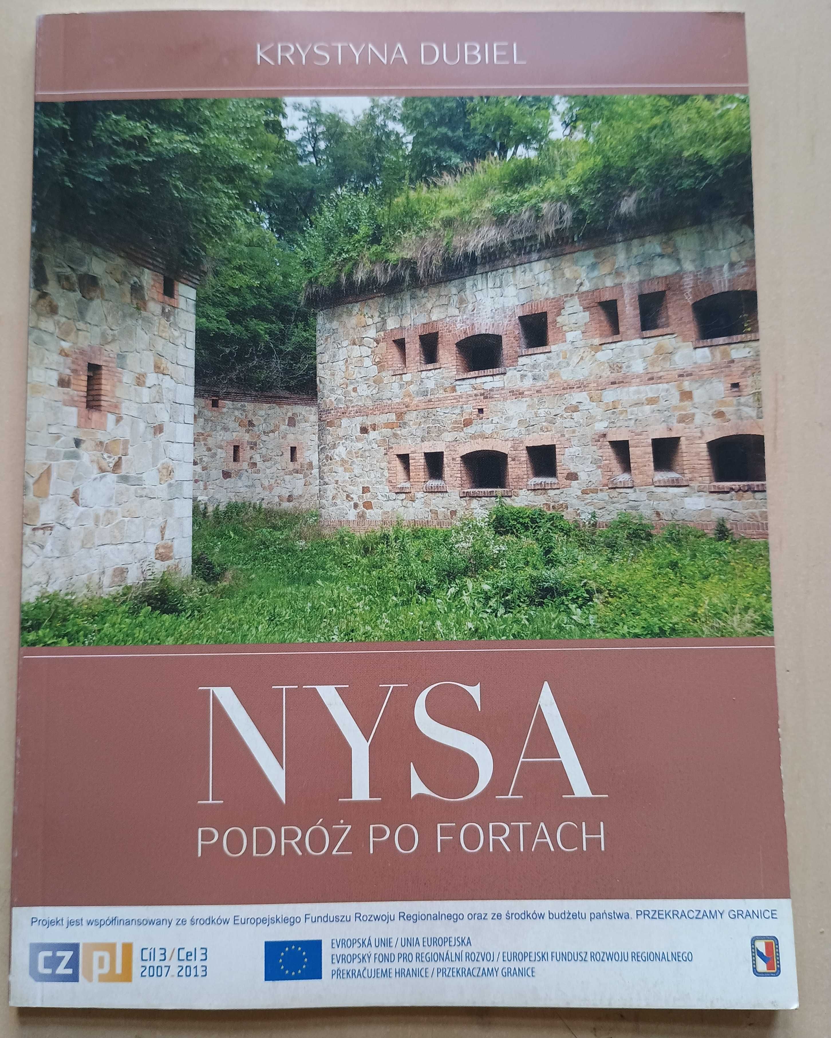 Nysa Podróż po fortach Krystyna Dubiel