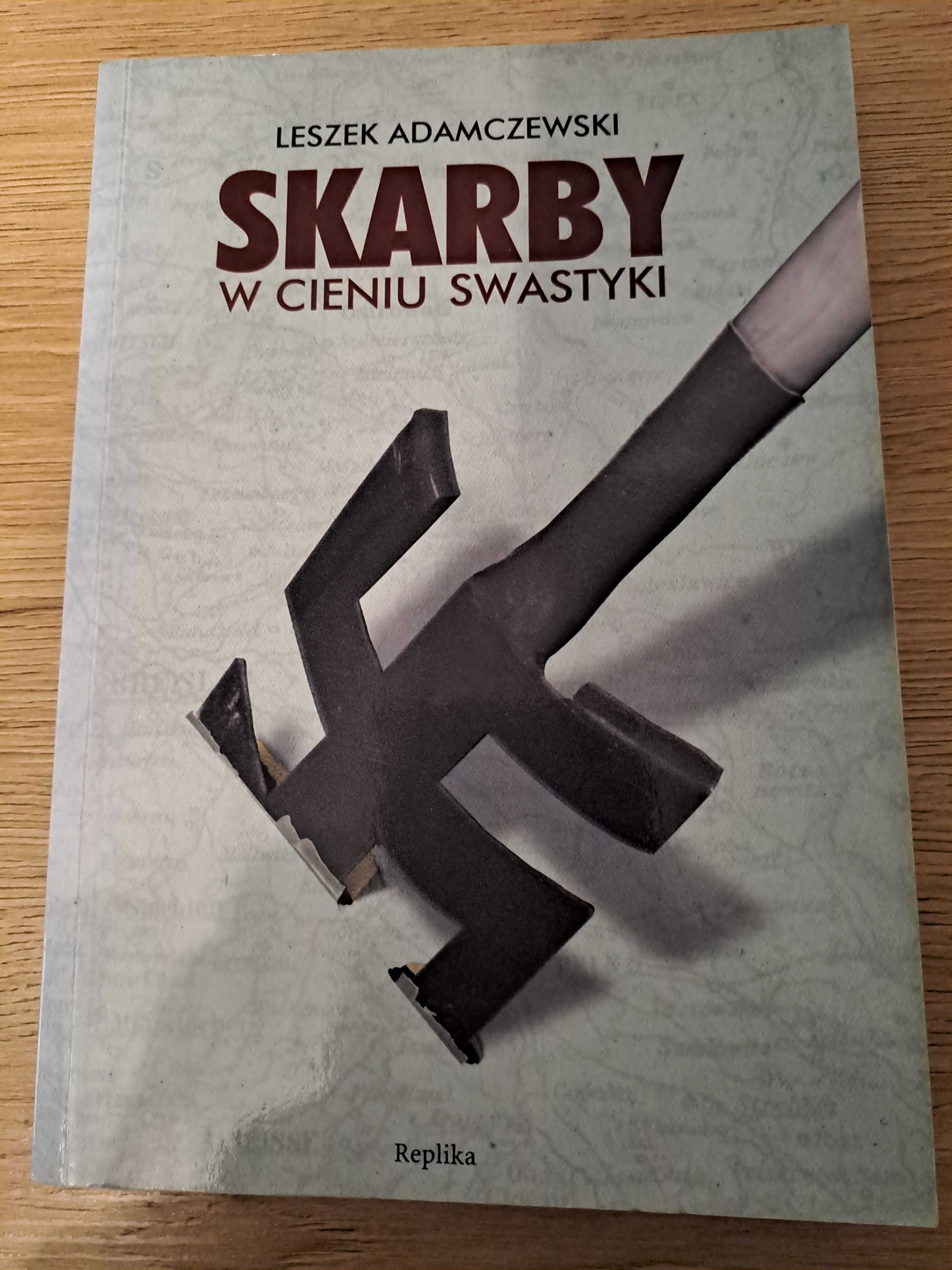 Skarby w cieniu swastyki - Leszek Adamczewski