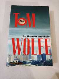 Um homem em cheio - Tom Wolf