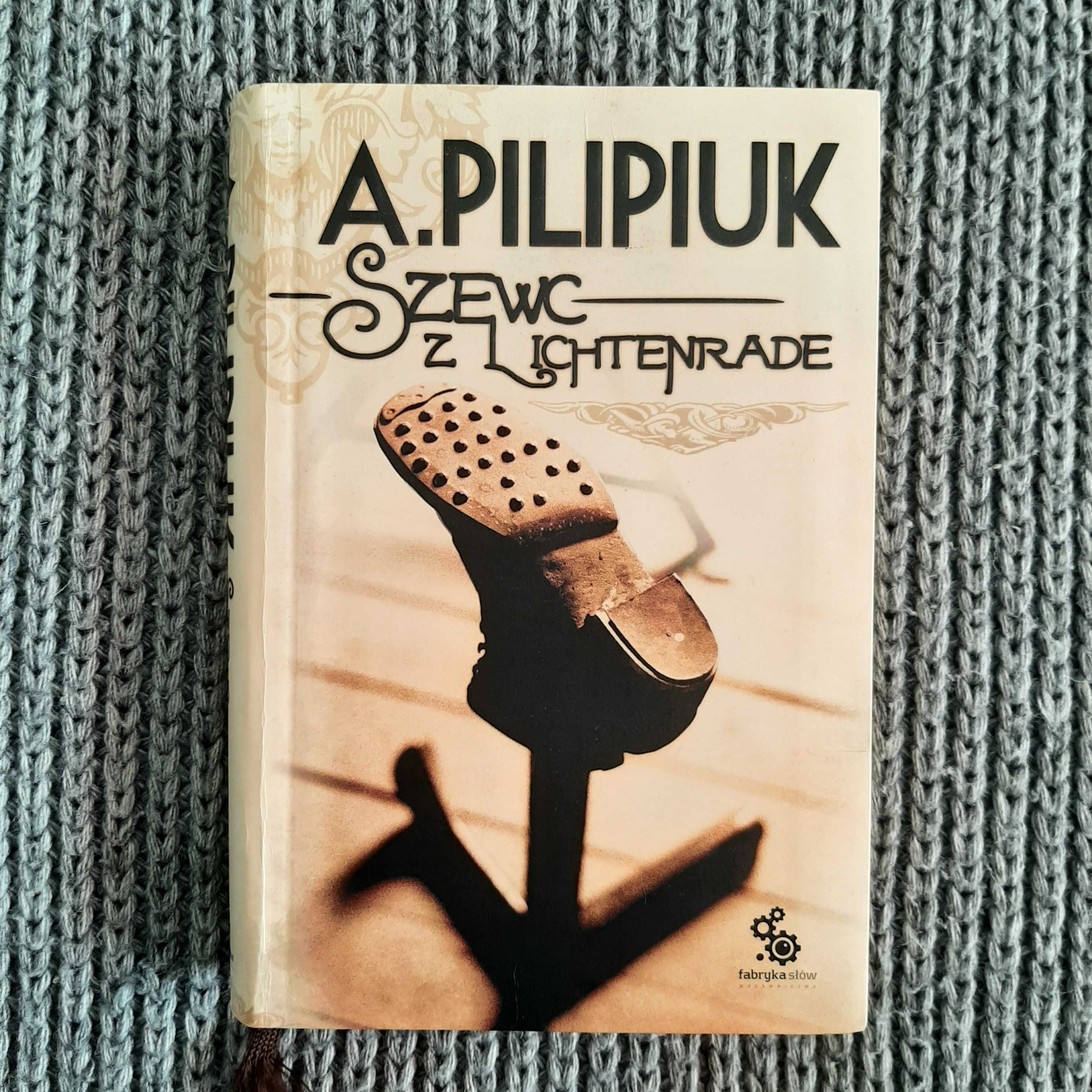 Szewc z Lichtenrade - Andrzej Pilipiuk