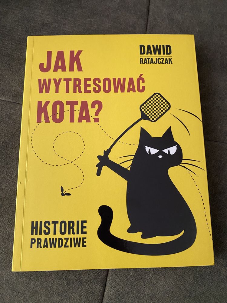 Dawid Ratajczak - Jak wytresować kota