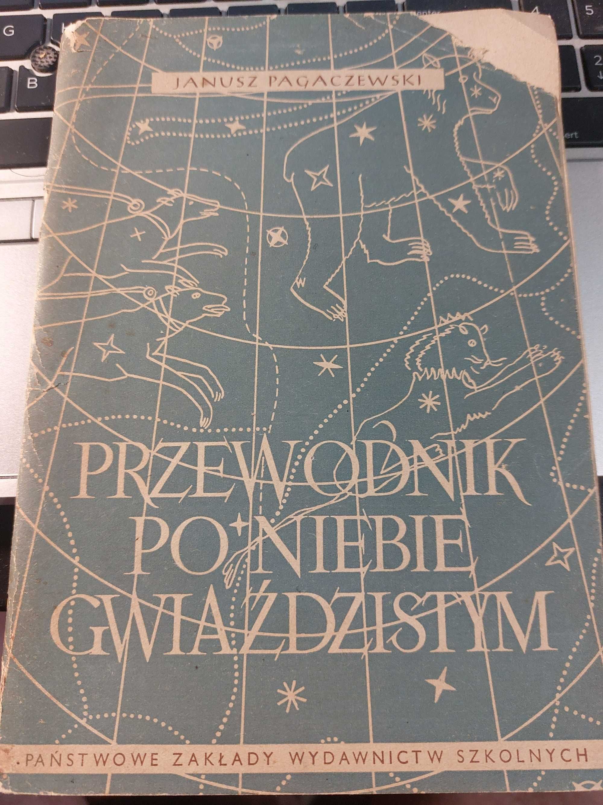 Przewodnik po Niebie Gwieździstym Janusz Pagaczewski