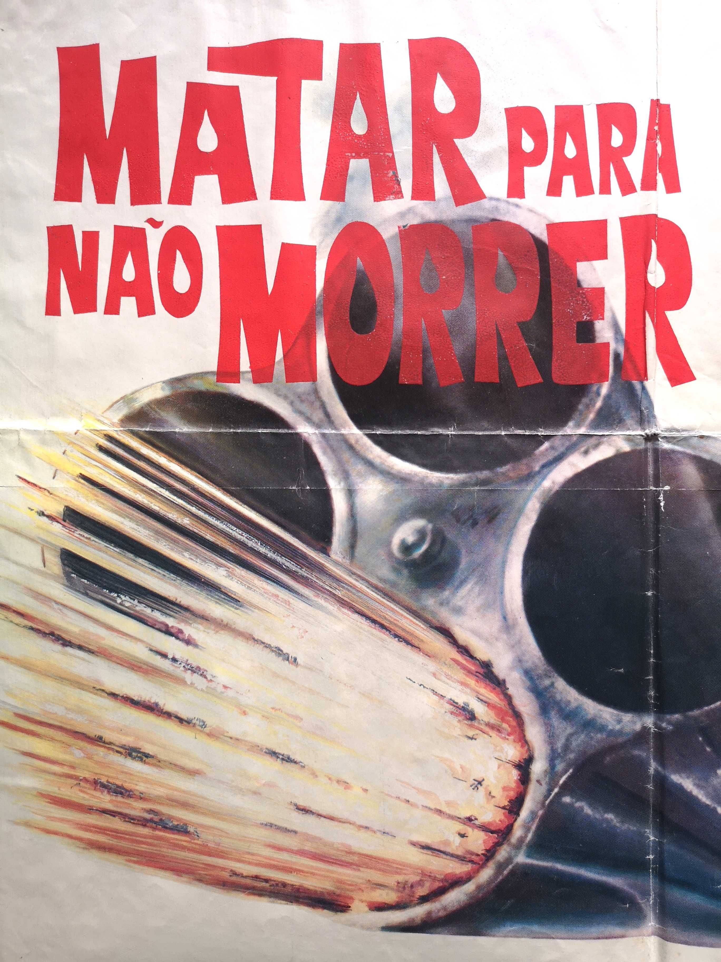 Cartaz de cinema / filme Matar Para Não Morrer