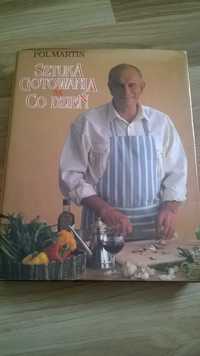 Sztuka gotowania na co dzień - Pol Martin (duża książka kucharska)