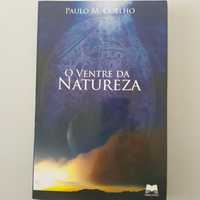 O Ventre da Natureza - Paulo M. Coelho