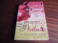 "Prazeres Proibidos" de Laura Lee Guhrke - 1ª Edição de 2009
