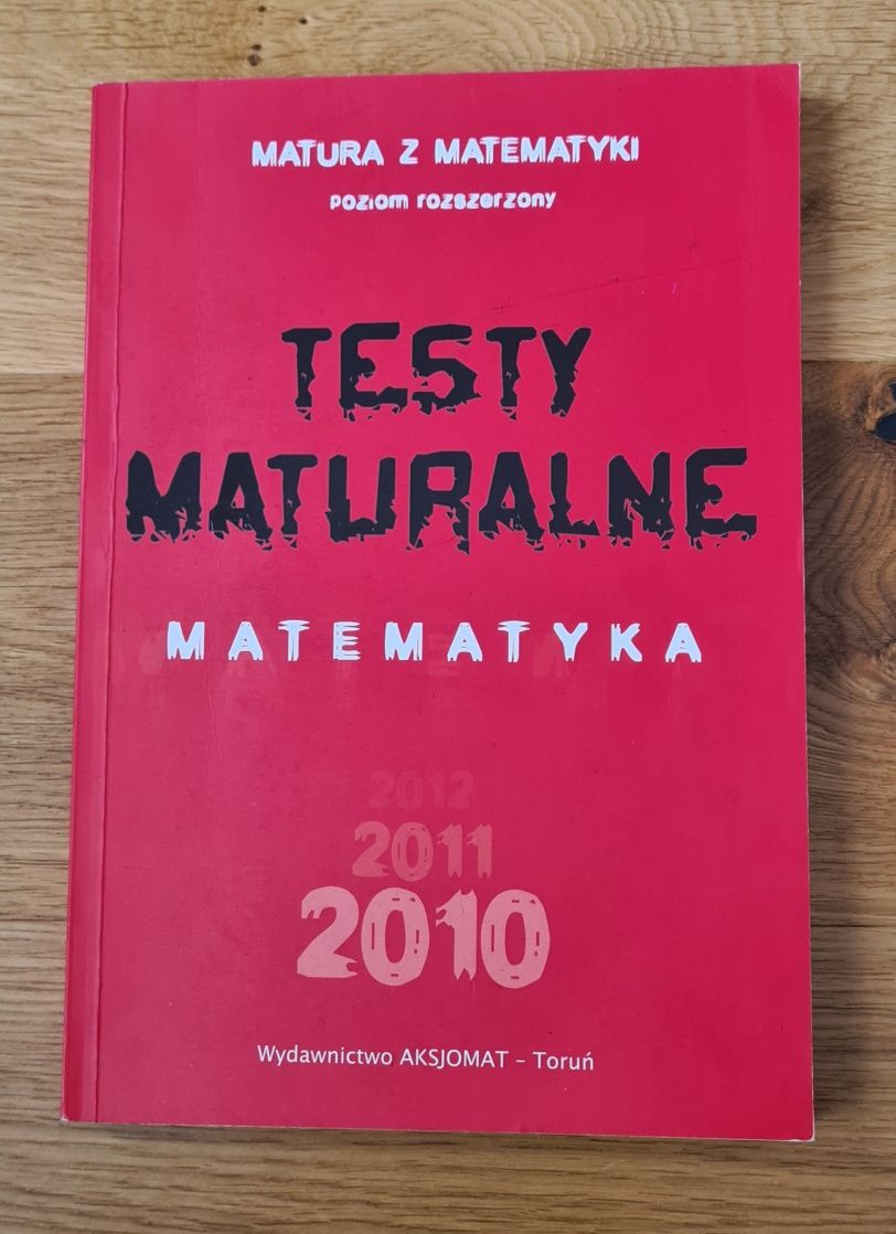 Testy maturalne Matematyka poziom rozszerzony