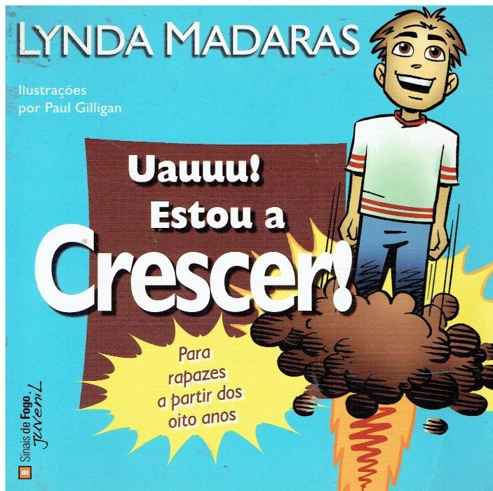 9875 Uauuu! Estou a Crescer! Rapazes de Lynda Madaras