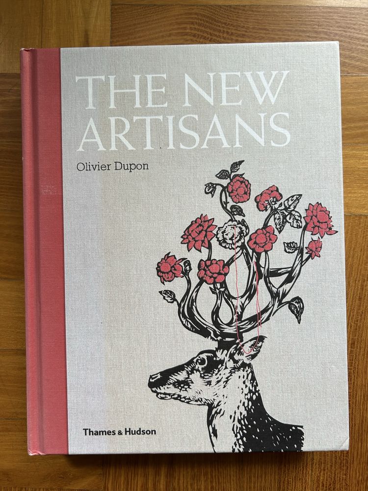 The New Artisans Oliver Dupon - Szuka i rekodzielo ksiazka