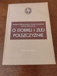 O dobrej i złej polszczyźnie