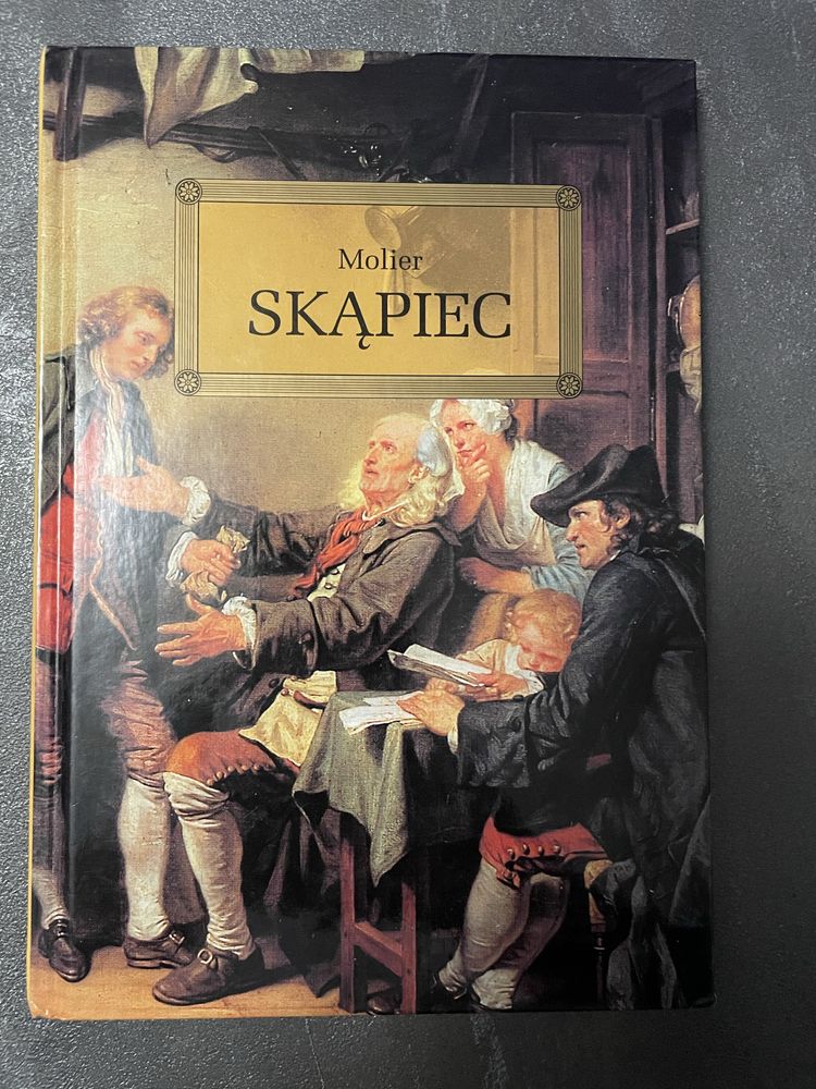 "Skąpiec" Molier / z opracowaniem